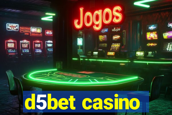 d5bet casino